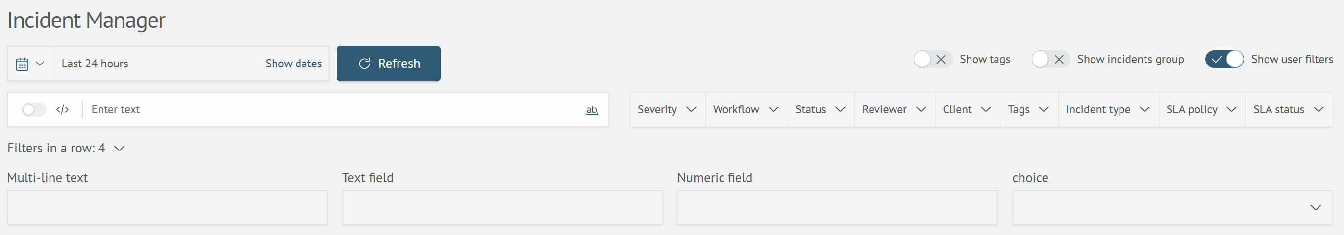 Custom filters in the Incident Manager