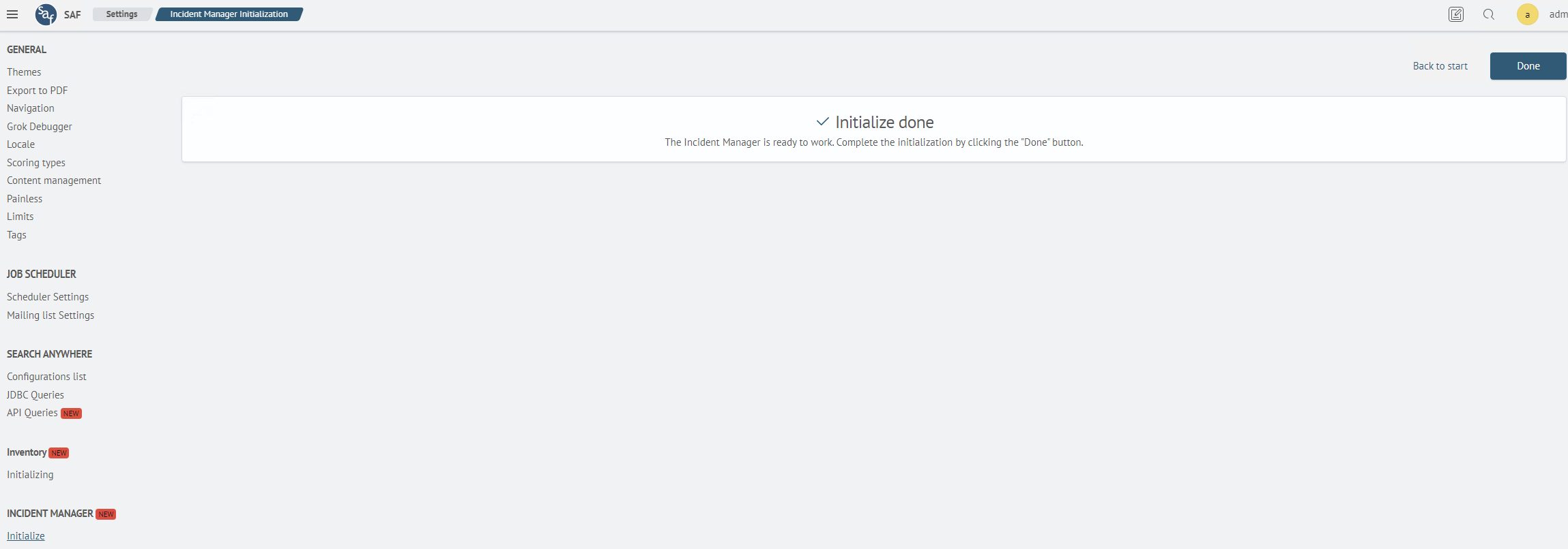 Completing Incident Manager initialization